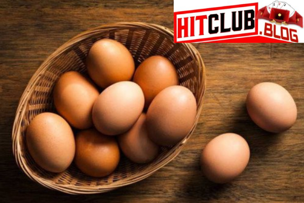 Nằm Mơ Thấy Trứng Gà: Hitclub Chỉ Dẫn Lựa Chọn Con Số Phát Tài