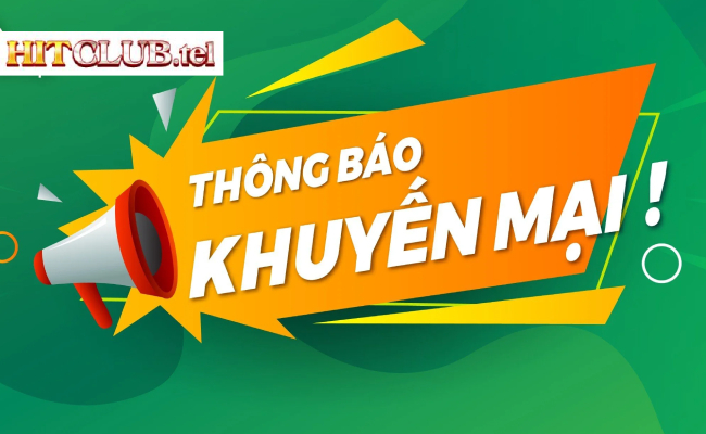 Hitclub công bố chương trình khuyến mãi cho khách hàng ngày 20/3