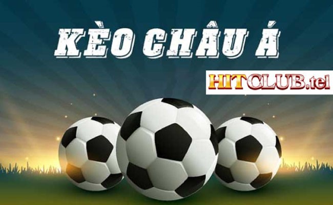 Kèo Châu Á Trong Cá Độ: Hitclub Giải Mã Và Chiến Lược